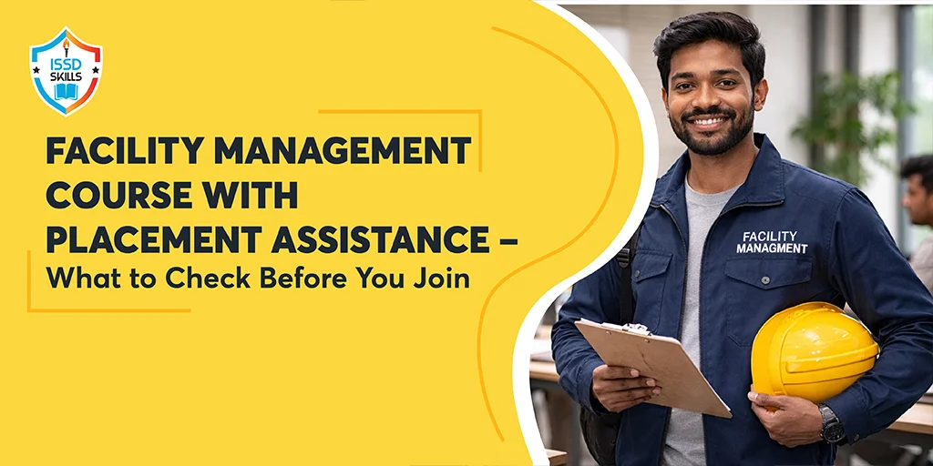 Facility Management Course with Placement Assistance – What to Check Before You Join